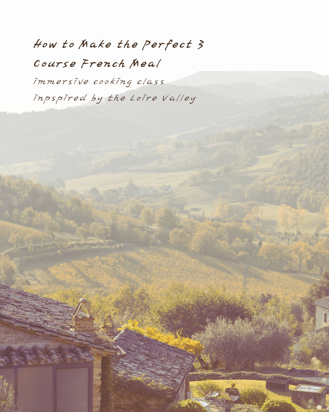 "How to Make the Perfect 3 Course French Meal"
